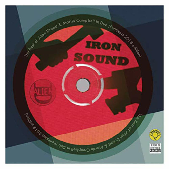 Alien Dread, Martin Campbell & Hi-Tek Roots Dynamics - Best Of ? In Dub 2018 Remixes - IRONCD07