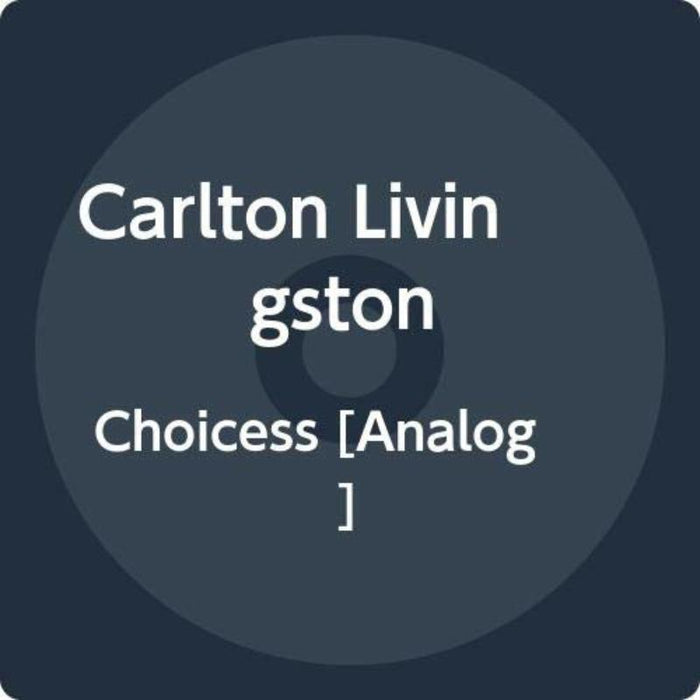 Carlton Livingston - Choices - G5902-07