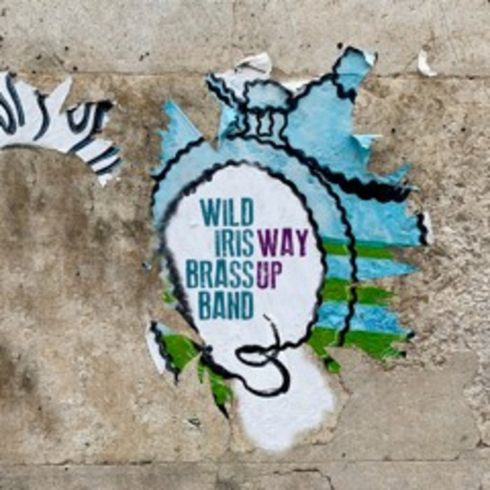 Wild Iris Brass Band - Way Up - EUR0451