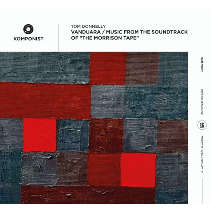 Tom Donnelly - Vandura / Music From The Soundtrack of "The Morrison Tape" - LNFGK16CD