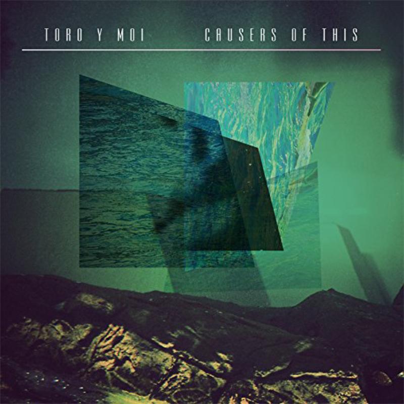 Toro Y Moi - Causers Of This - CAK052CD