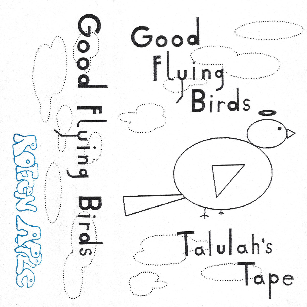 Good Flying Birds - Talulah's Tape - CAK181CD