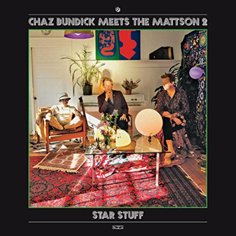 Chaz Bundick meets The Mattson 2 - Star Stuff - CHI07CD