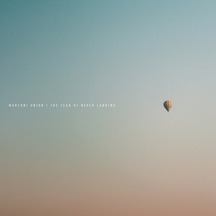 Marconi Union - The Fear of Never Landing - TAO067