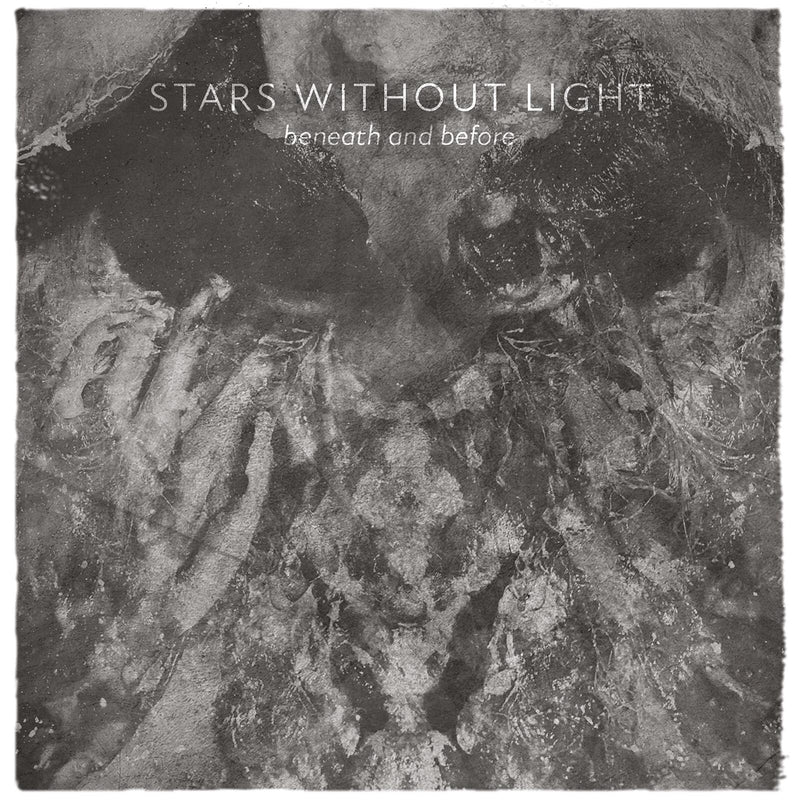 Stars Without Light - Beneath And Before - 225THCYCLE