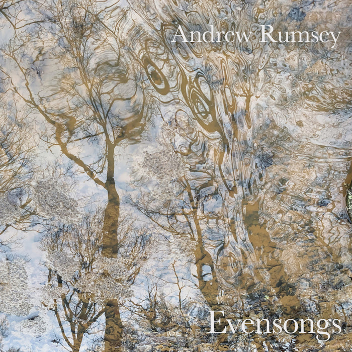 Andrew Rumsey - Evensongs