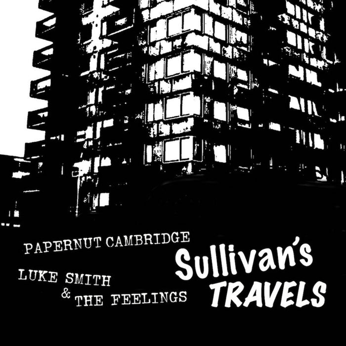 Papernut Cambridge / Luke Smith / The Feelings - Sullivan&#39;s Travels