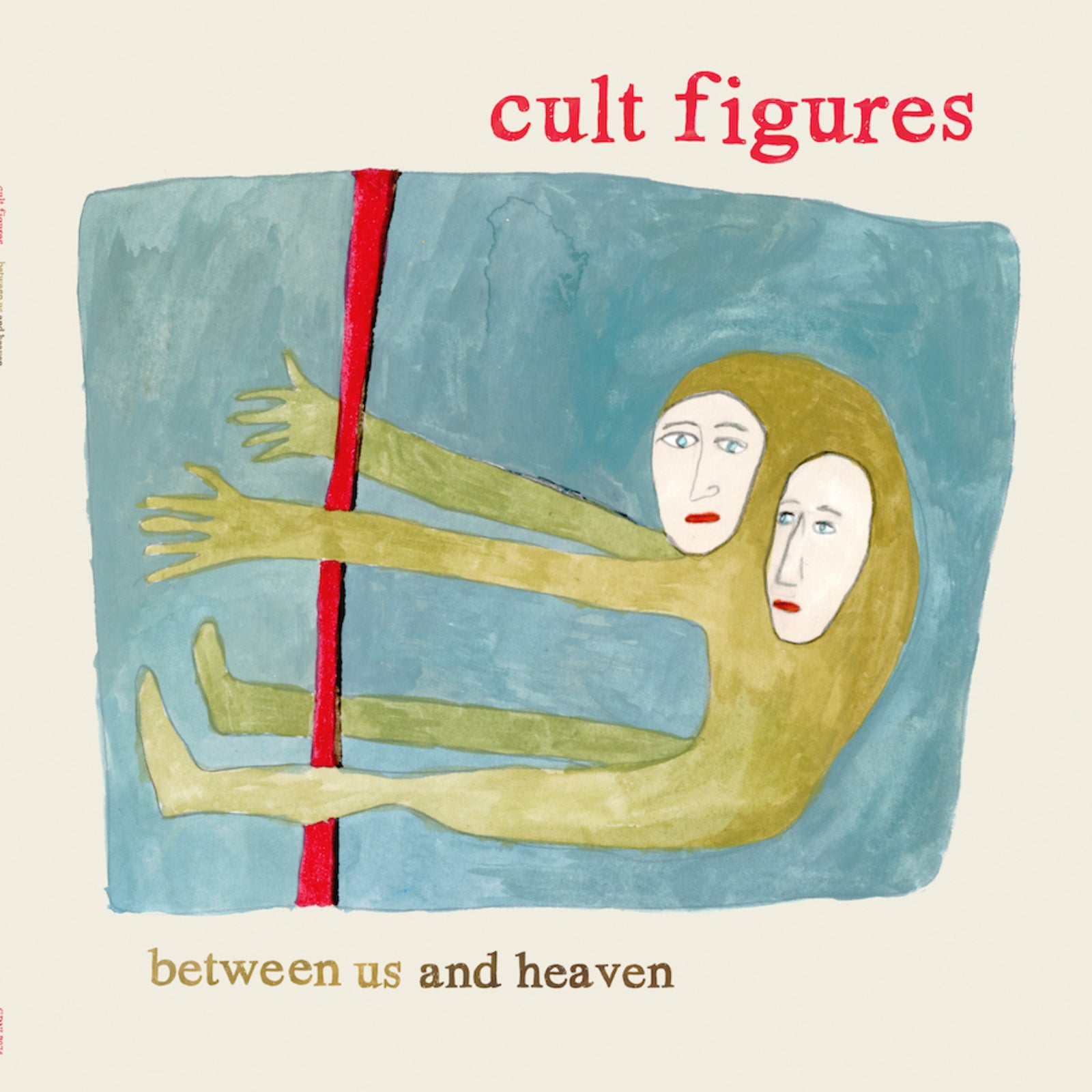 Cult Figures: Between Us and Heaven – Proper Music