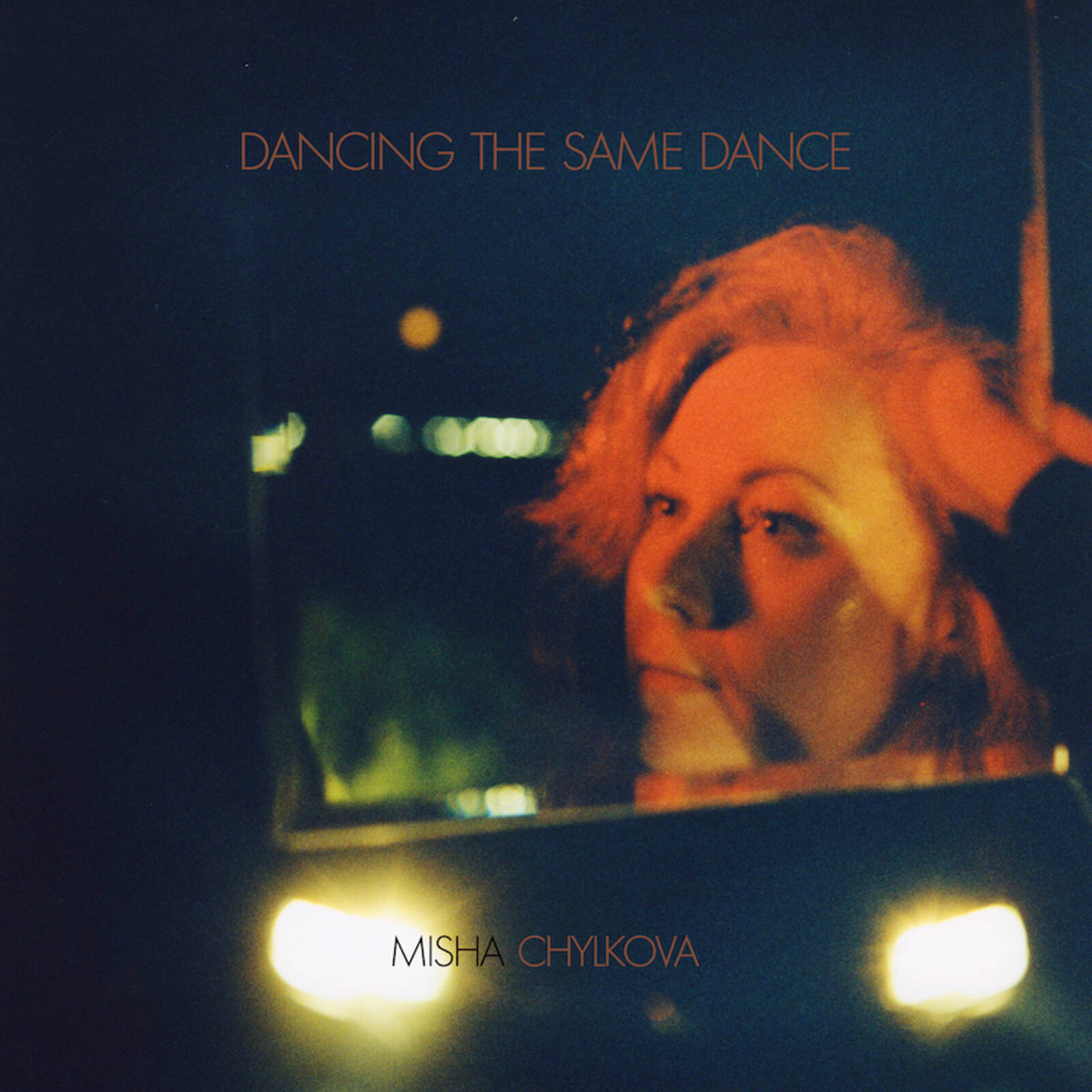 Misha Chylkova - Dancing The Same Dance - GDNLP105