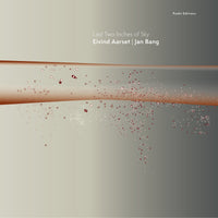 Eivind Aarset & Jan Bang - Last Two Inches Of Sky - 3779551