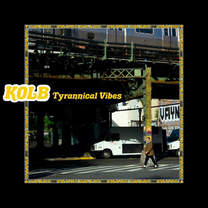 Kolb - Tyrannical Vibes - LPRL60LE