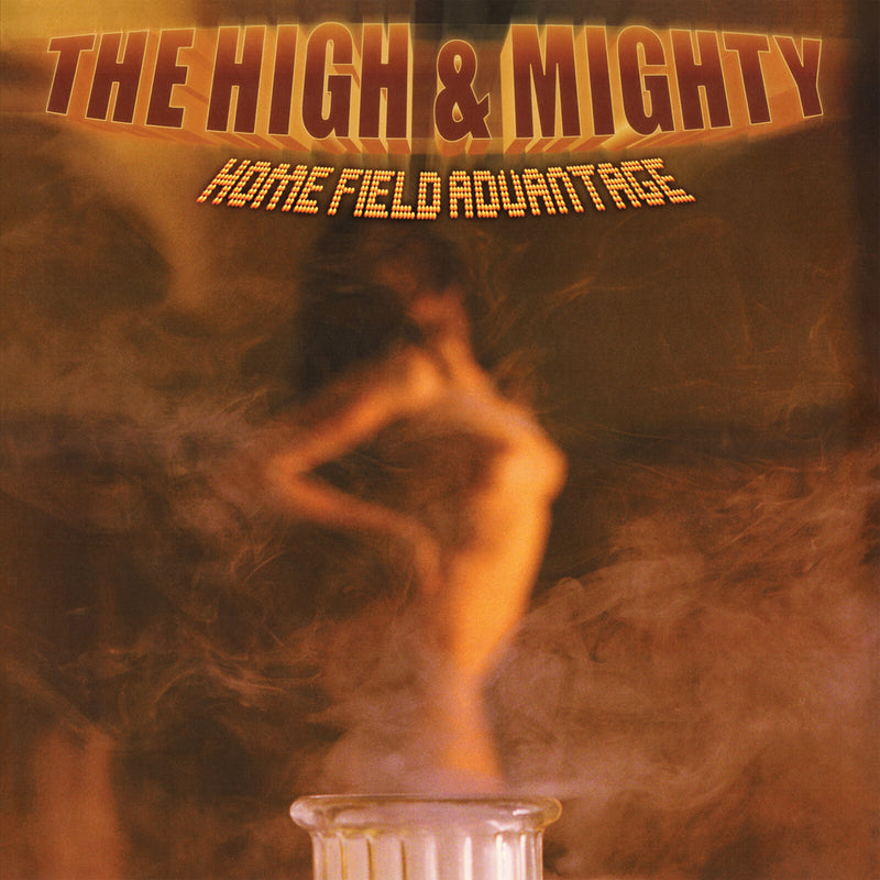 The High & Mighty - Home Field Advantage - 25th Anniversary - RRC065