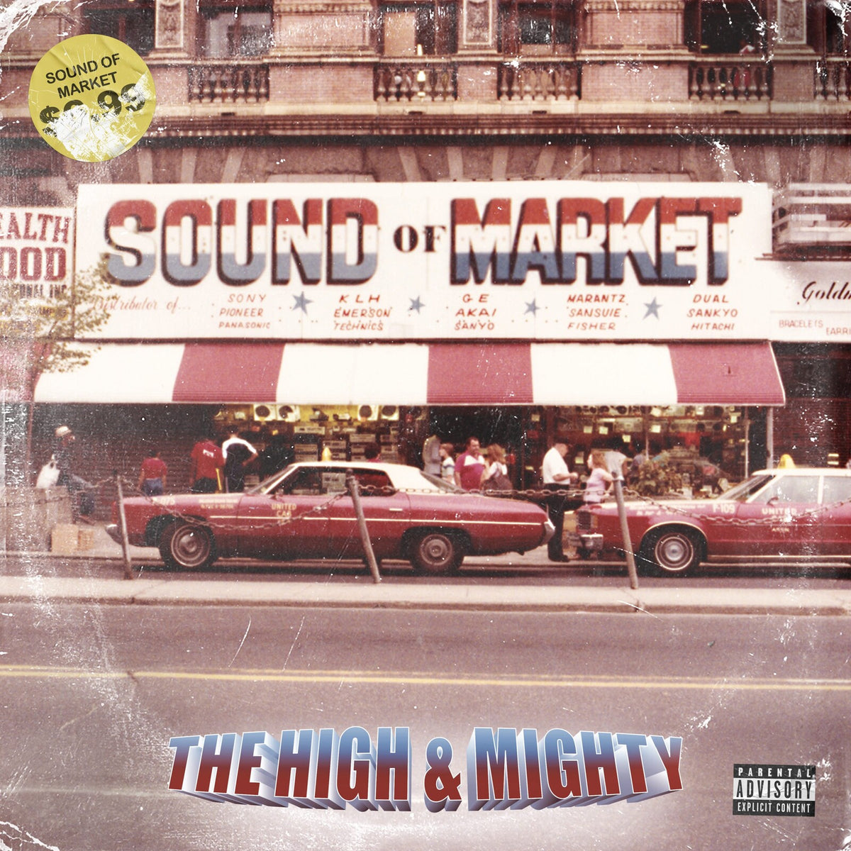 THE HIGH & MIGHTY - Sound Of Market - RRC100MC