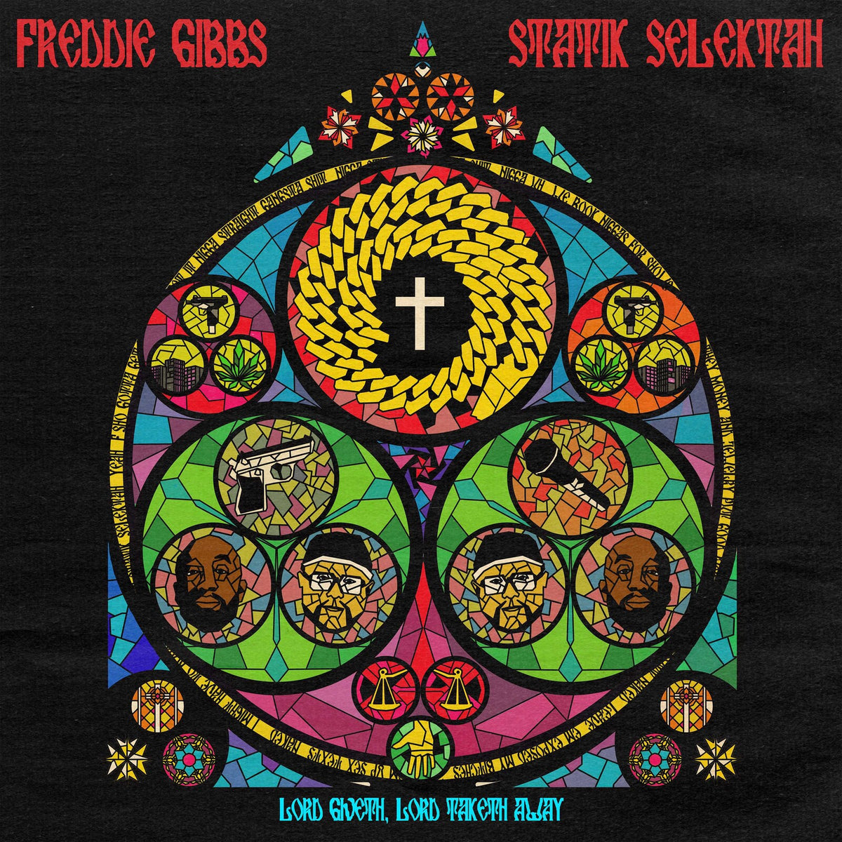 Freddie Gibbs & Statik Selektah - Lord Giveth, Lord Taketh Away - RRC109