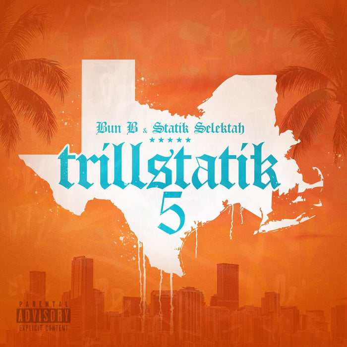 Bun B & Statik Selektah - Trillstatik 5 - RRC116
