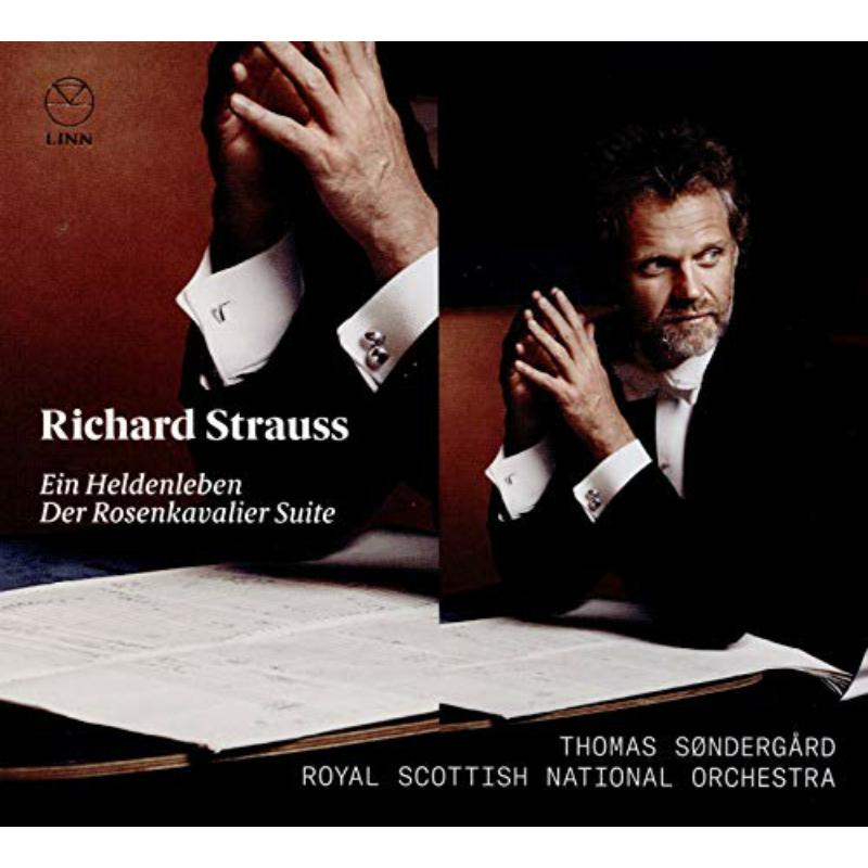 Thomas Sondergard & Royal Scottish National Orchestra - Strauss: Ein Heldenleben, Der Rosenkavalier Suite - CKD510