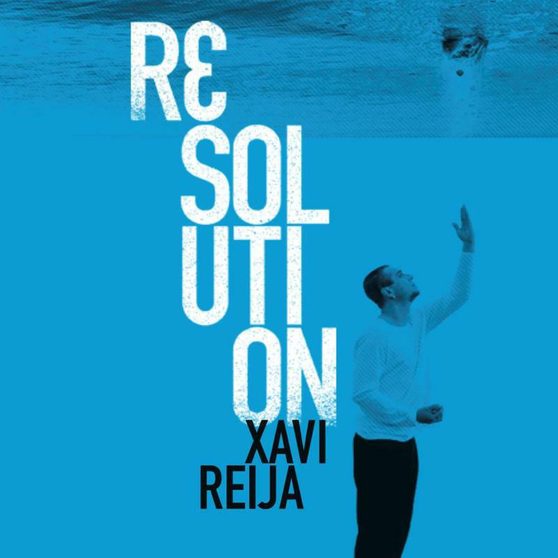 Xavi Reija - Resolution - MJR062