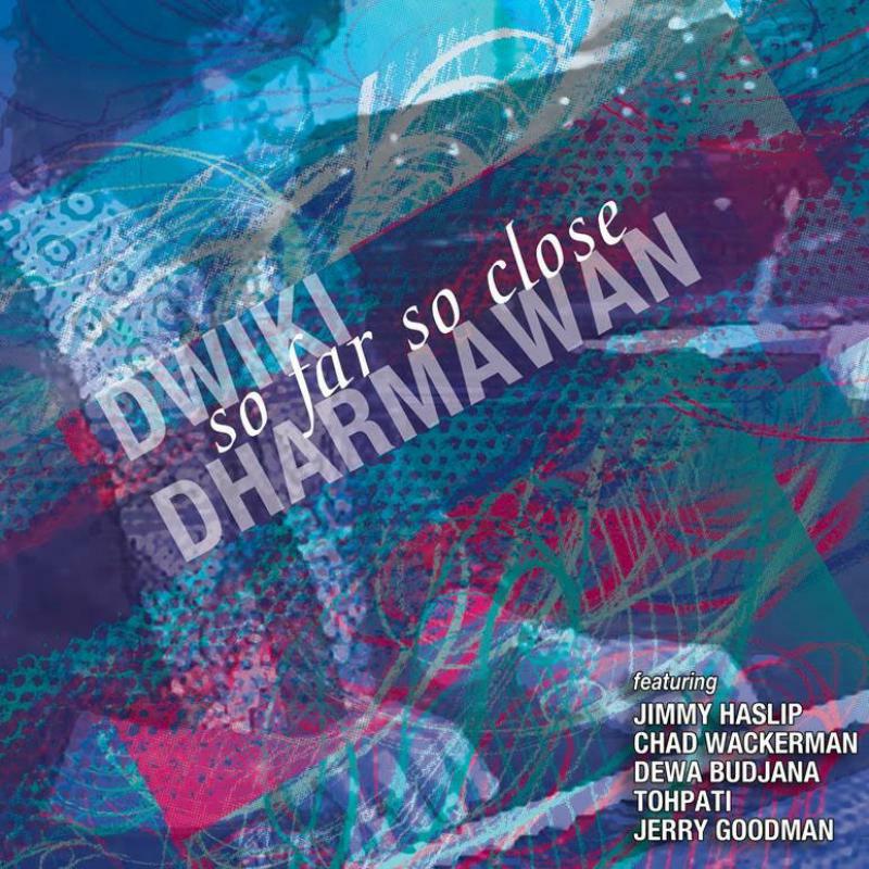 Dwiki Dharmawan - So Far So Close - MJR075