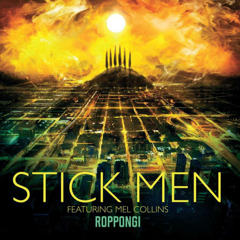 Stick Men Featuring Mel Collin - Roppongi - MJR087