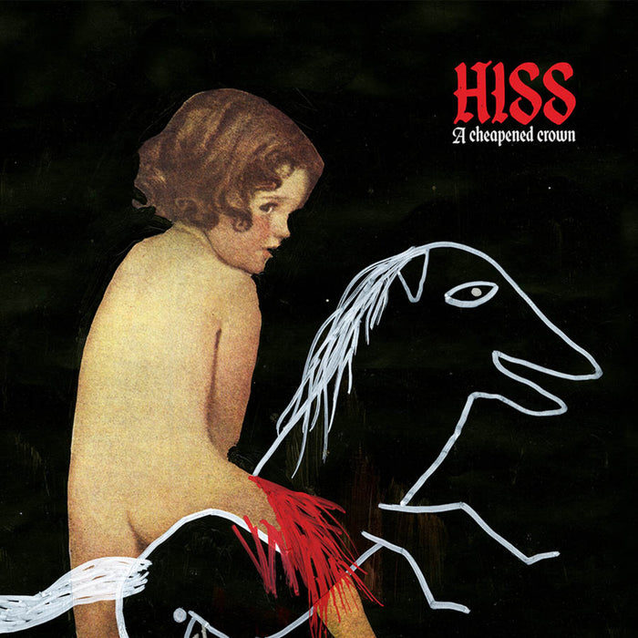 Hiss - A Cheapened Crown - DR026