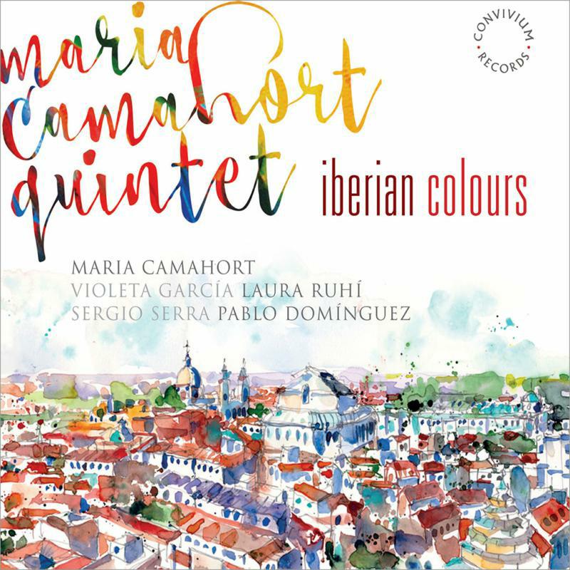 Maria Camahort Quintet - Maria Camahort Quintet: Iberian Colours - CR029