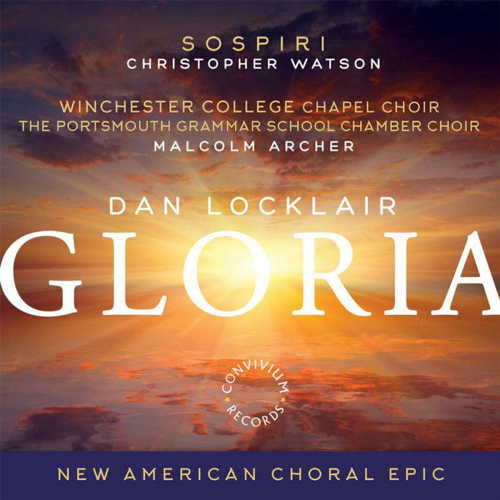 Convivium Singers/Sospiri - Dan Locklair: Gloria (Sacred Choral Works) - CR033