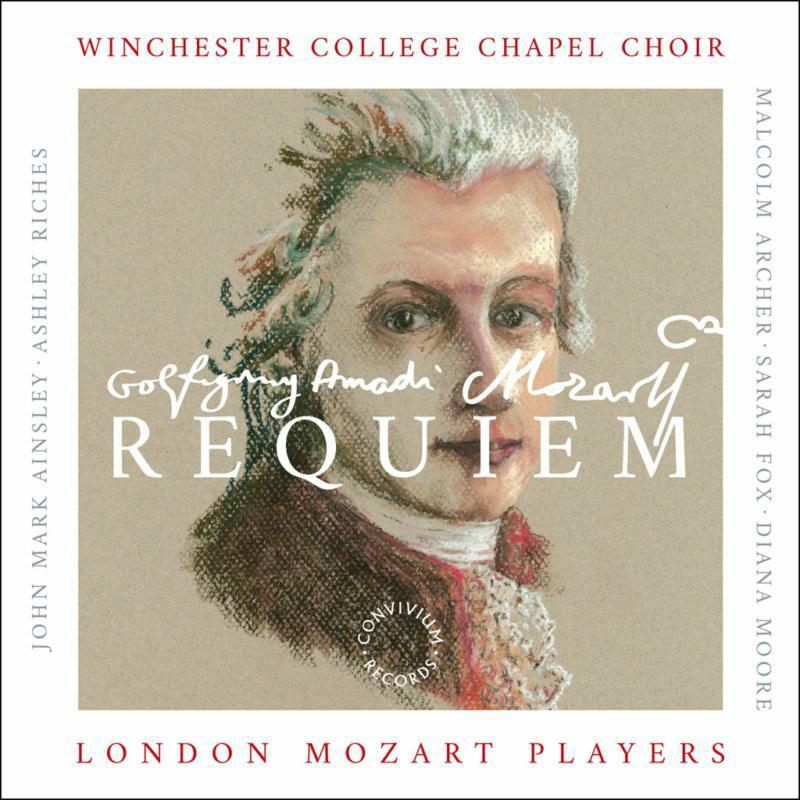 Winchester College Choir - Mozart: Requiem - CR036