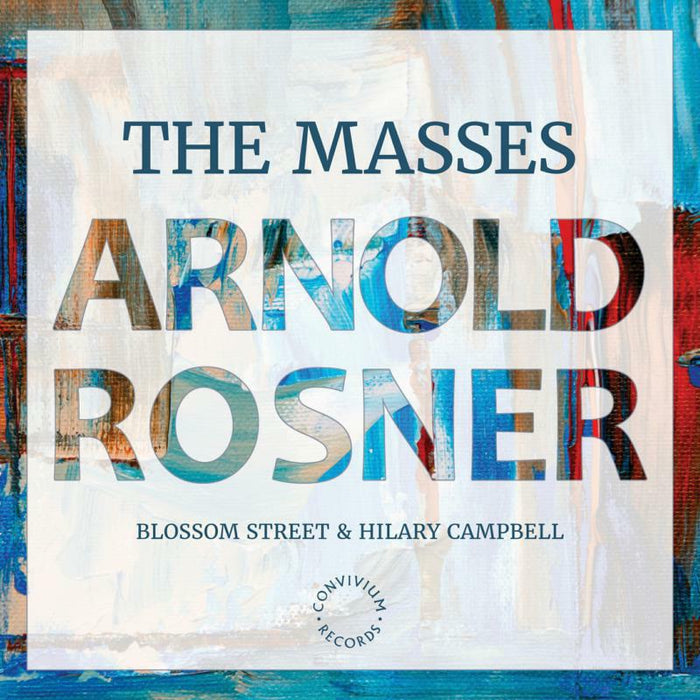 Blossom Street/Campbell - Arnold Rosner: The Masses - CR053