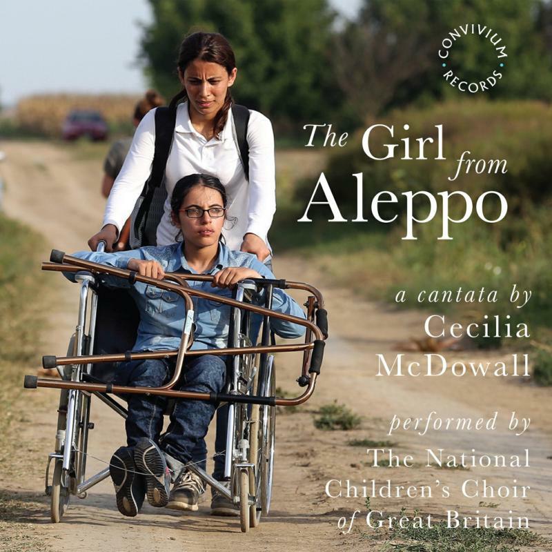 Ncc Of Gb - Cecilia McDowall: The Girl From Aleppo - CR054