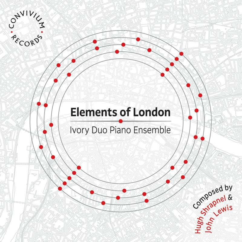 Ivory Duo Piano Ensemble - Hugh Shrapnel, John Lewis: Elements of London - CR055