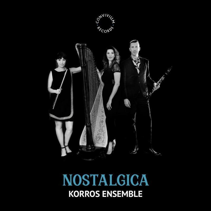 Korros Ensemble - Nostalgia - CR071