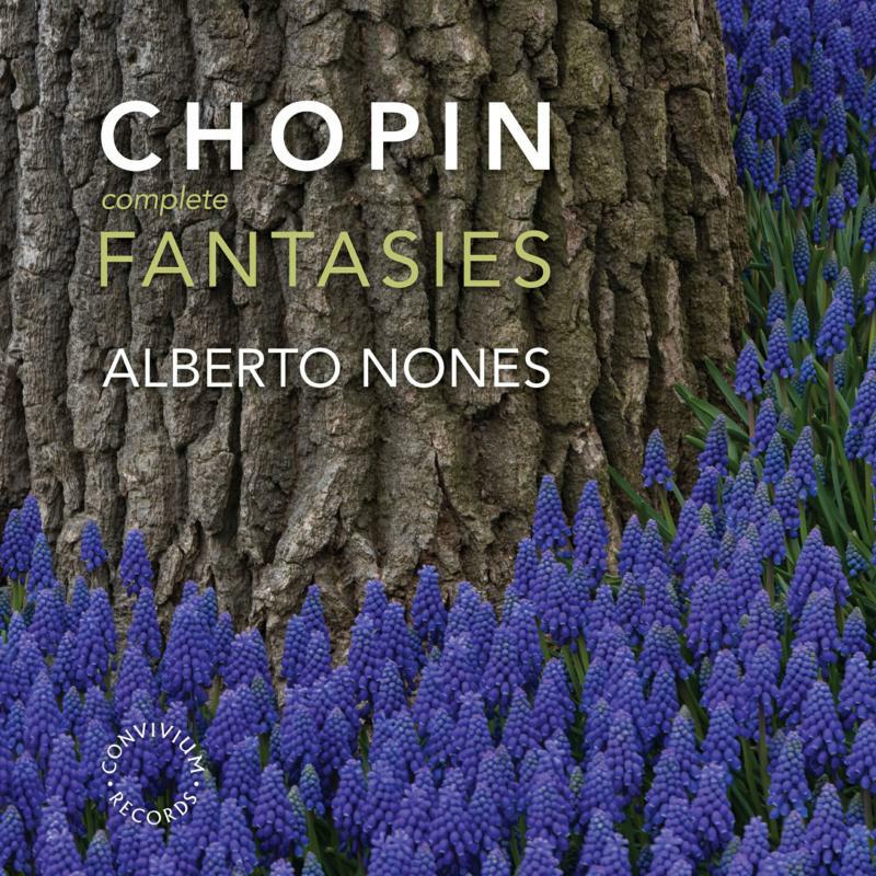 Nones - Chopin Complete Fantasies - Alberto Nones - CR074