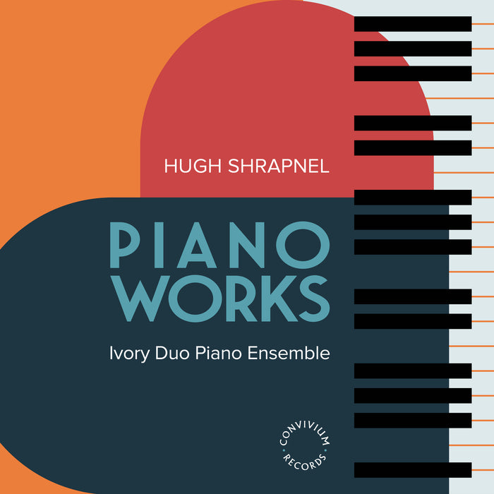 Ivory Duo Piano Ensemble - Hugh Shrapnel: Piano Works - CR087