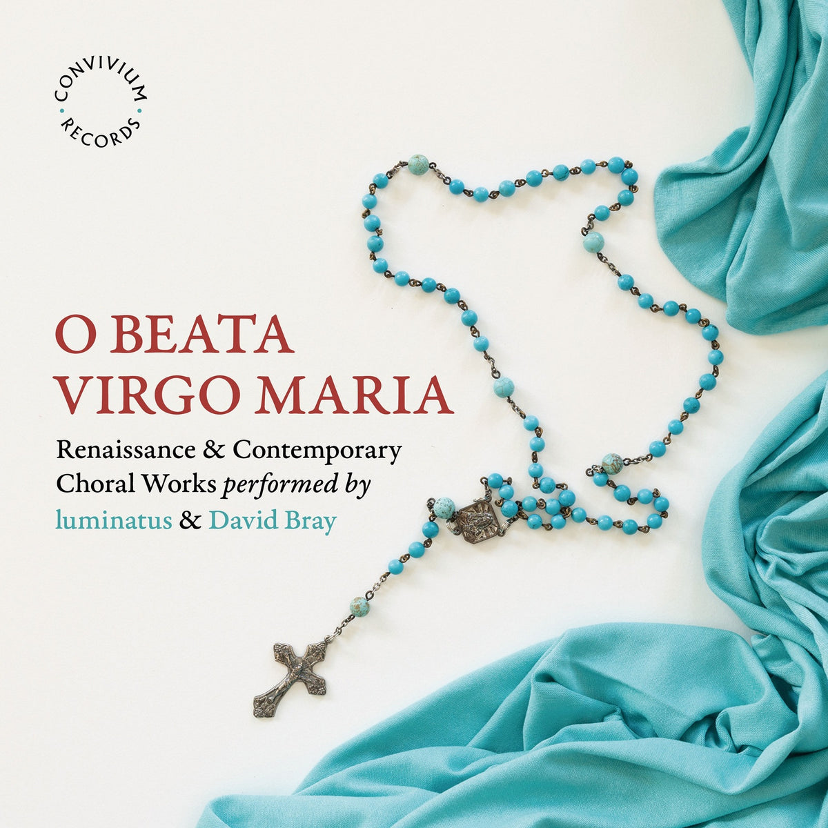 luminatus; David Bray - O Beata Virgo Maria - CR090