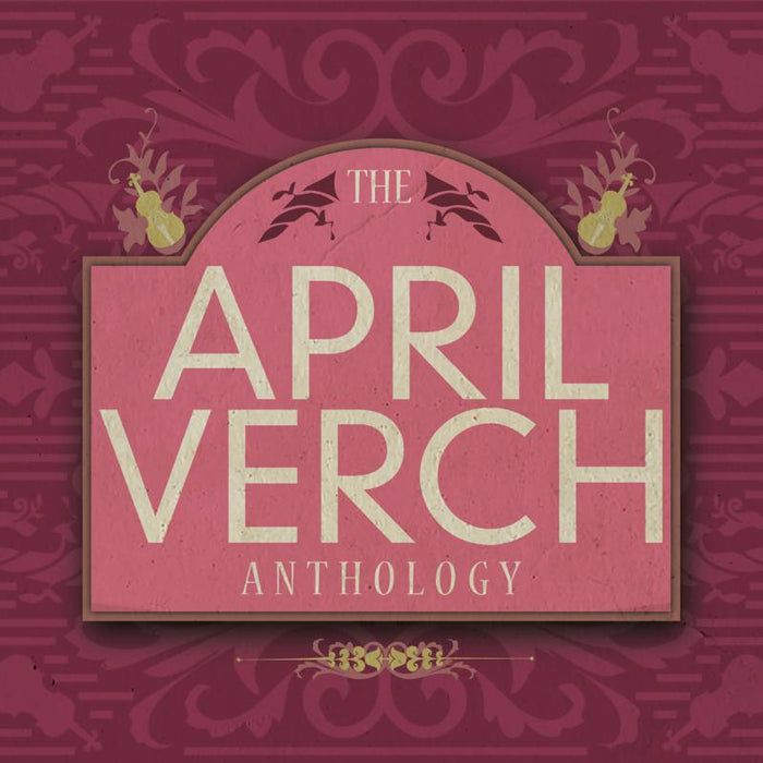 April Verch - The April Verch Anthology - STR17CD01