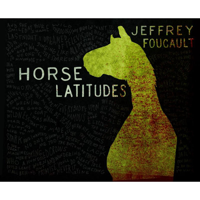 Jeffrey Foucault - Horse Latitudes - CDSIG2037