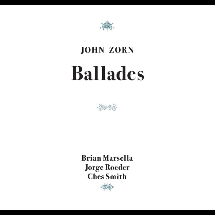 John Zorn - Ballades - CDTZA9310