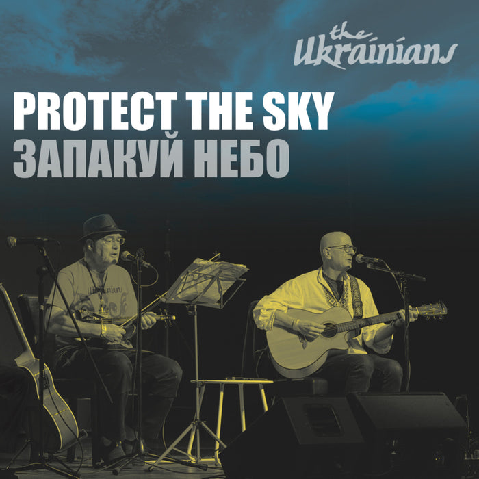 The Ukrainians - Protect The Sky - ZRKEP18