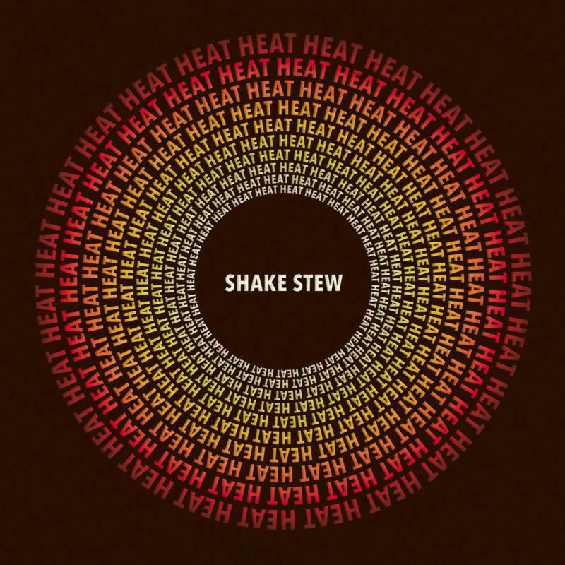 Shake Stew - Heat (2LP) - 5218041