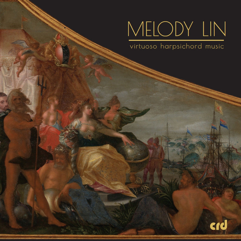 Melody Lin - Melody Lin: Virtuoso Harpsichord Music - CRD3546