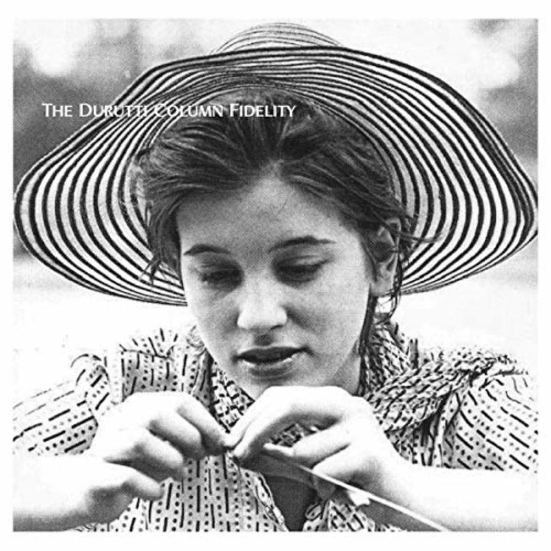 The Durutti Column - Fidelity - TWI976