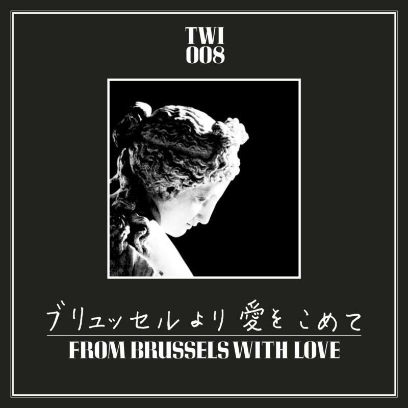 Various Artists - From Brussels With Love - TWI008