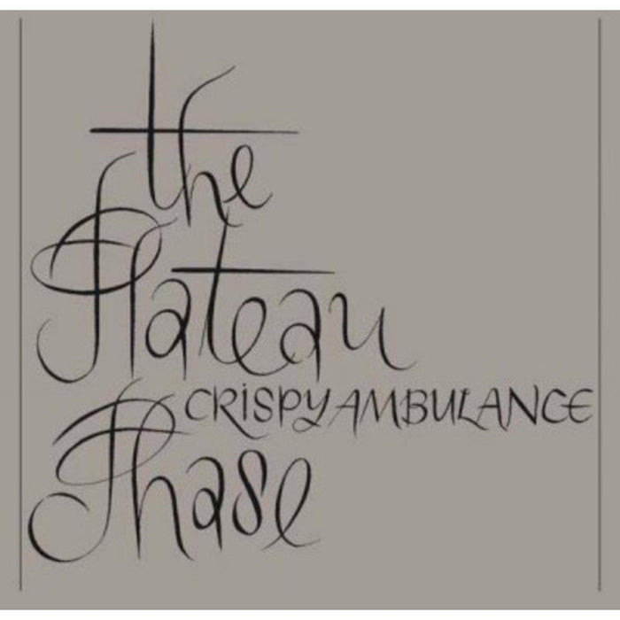 Crispy Ambulance - The Plateau Phase - FBN12CD