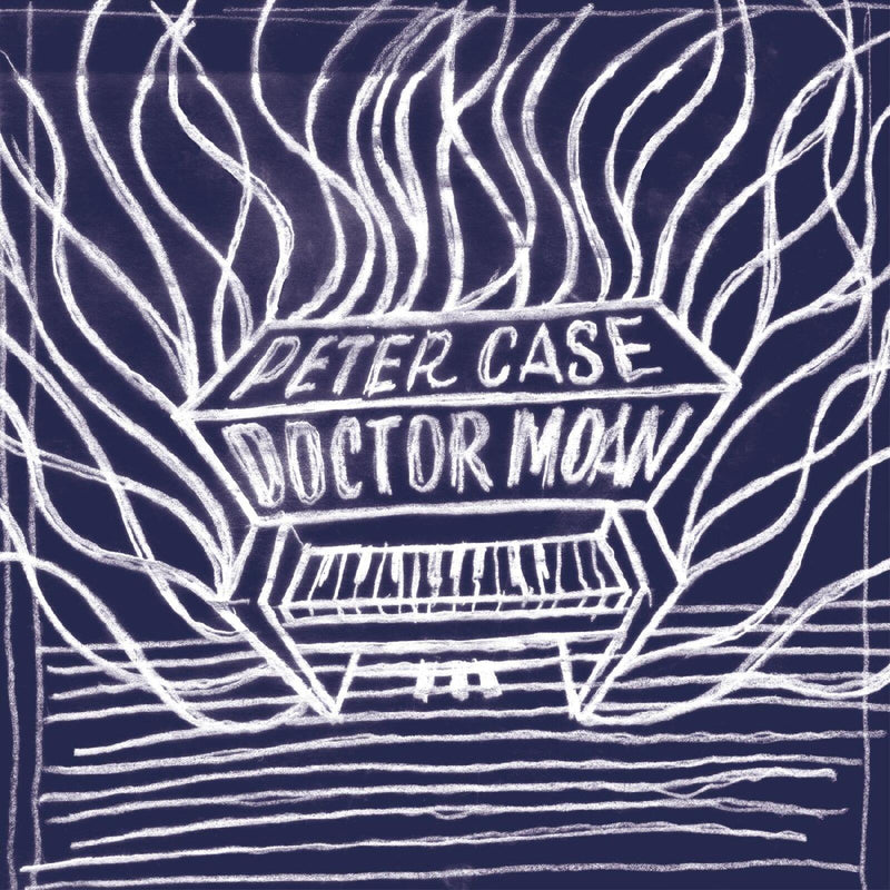 Peter Case - Doctor Moon
