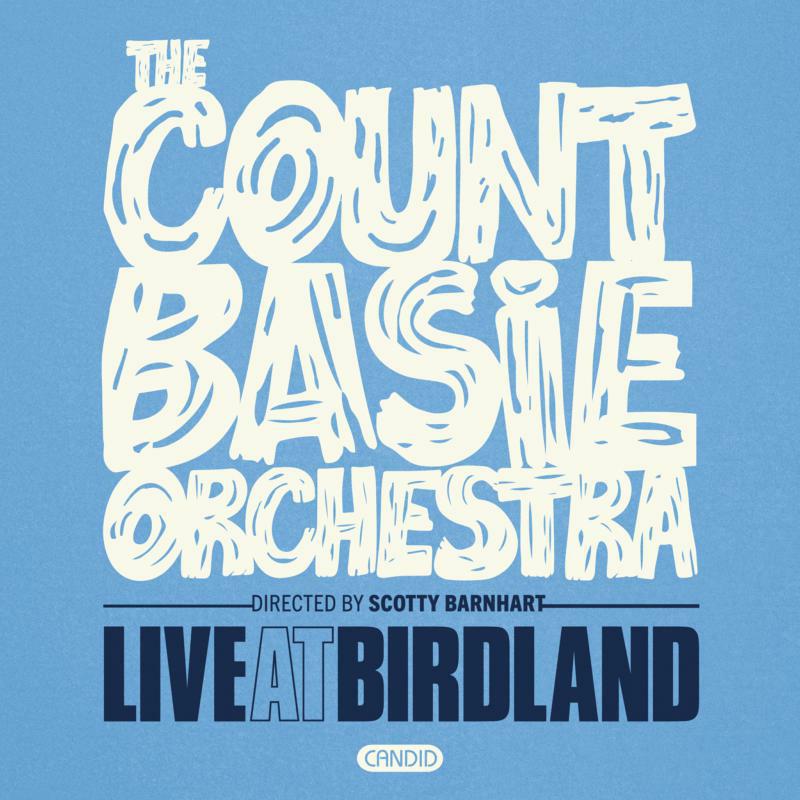 The Count Basie Orchestra - Live At Birdland!