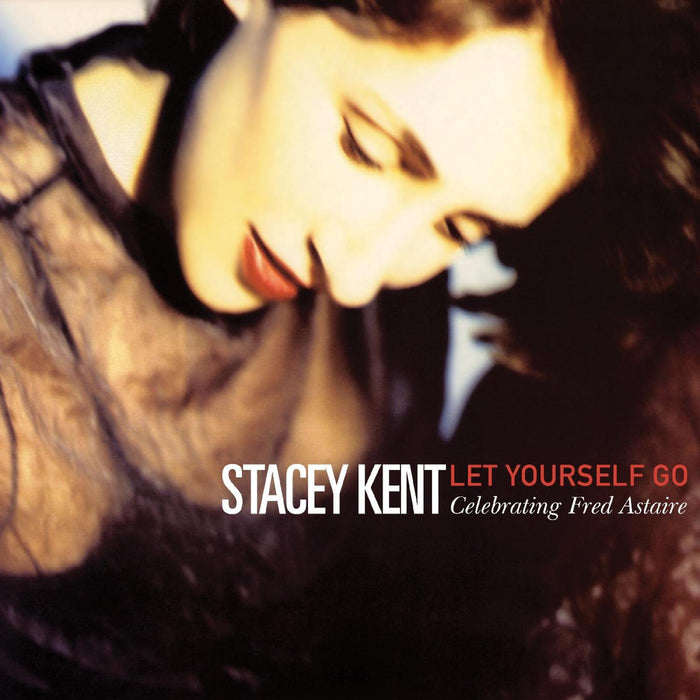Stacey Kent - Let Yourself Go: A Tribute To Fred Astaire - CDCND33212