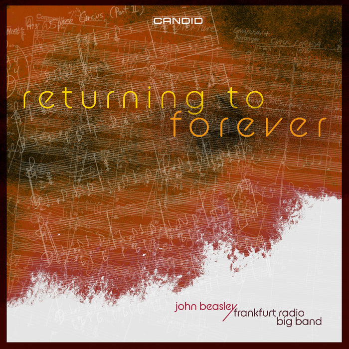 John Beasley & The Frankfurt Radio Big Band - Returning To Forever - CDCND33352