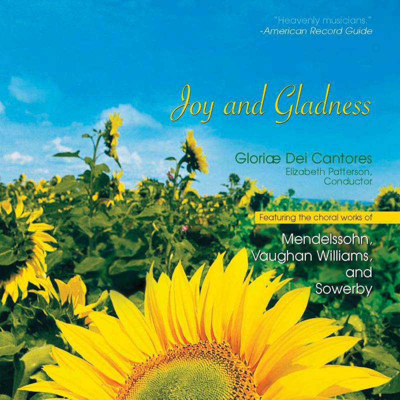 Gloriae Dei Cantores - Joy and Gladness - GDCD113