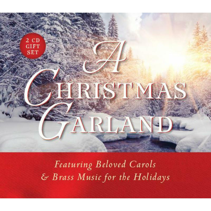 Gloriae Dei Cantores - A Christmas Garland - Featuring Beloved Carols & Brass Music for the Holidays - GDWR05