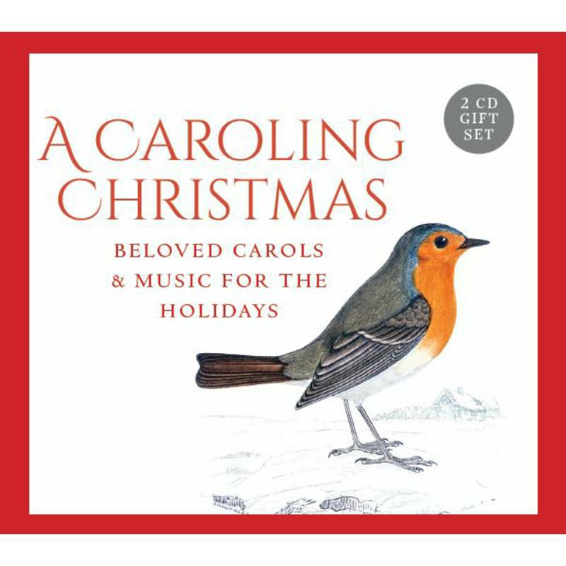 Gloriae Dei Cantores - A Caroling Christmas - Beloved Carols & Music for the Holidays - GDWR07